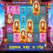 como ver o rtp dos slots