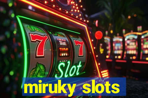 miruky slots