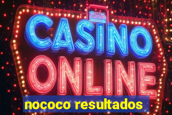 nococo resultados