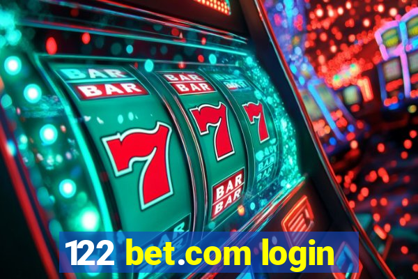 122 bet.com login