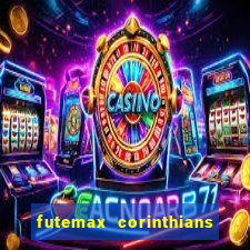 futemax corinthians x palmeiras