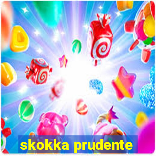 skokka prudente