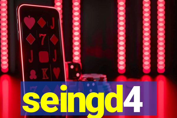 seingd4