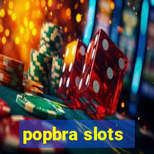 popbra slots