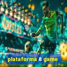 plataforma 8 game