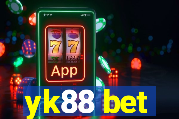 yk88 bet