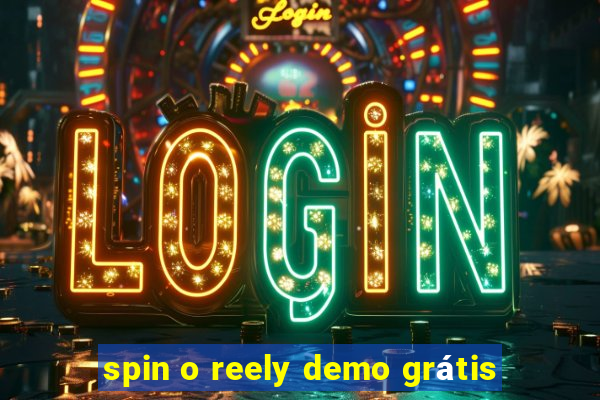 spin o reely demo grátis