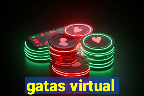 gatas virtual