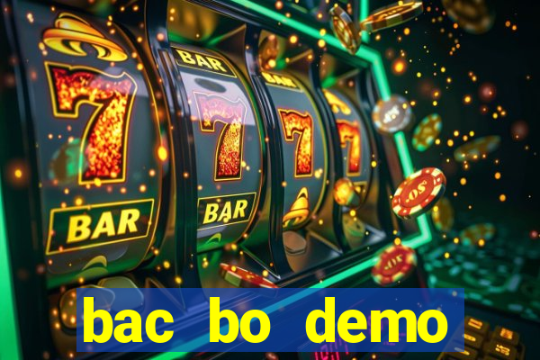 bac bo demo grátis dinheiro infinito