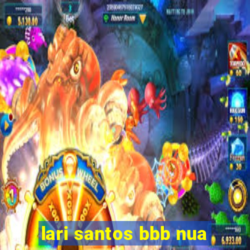 lari santos bbb nua