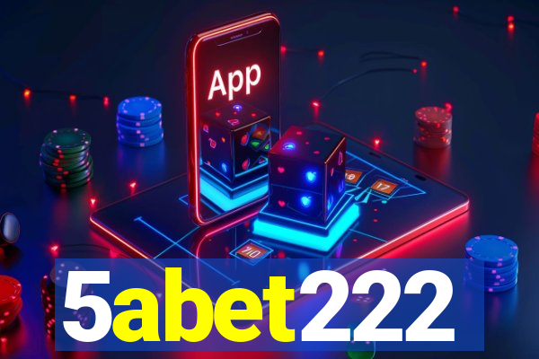 5abet222