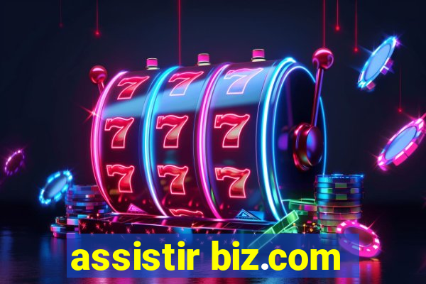 assistir biz.com