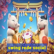 swing rede social