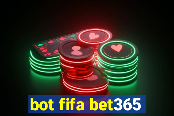 bot fifa bet365