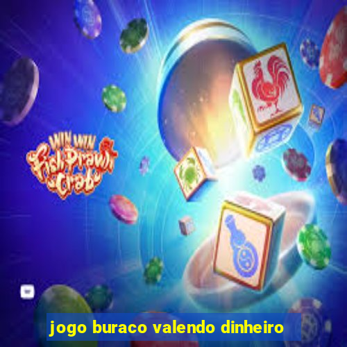 jogo buraco valendo dinheiro