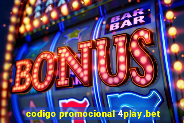 codigo promocional 4play.bet