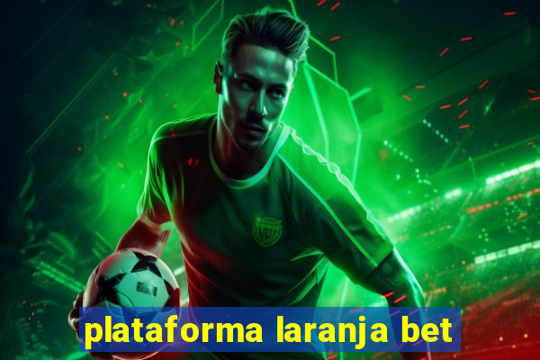 plataforma laranja bet