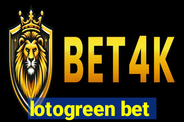 lotogreen bet