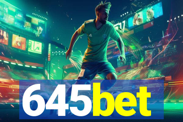 645bet