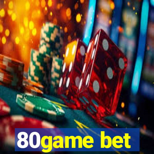 80game bet