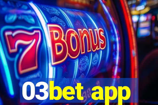 03bet app