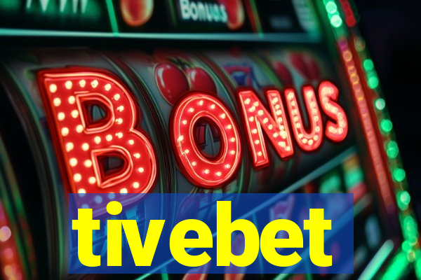 tivebet