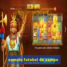 sumula futebol de campo