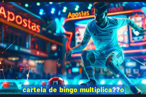 cartela de bingo multiplica??o