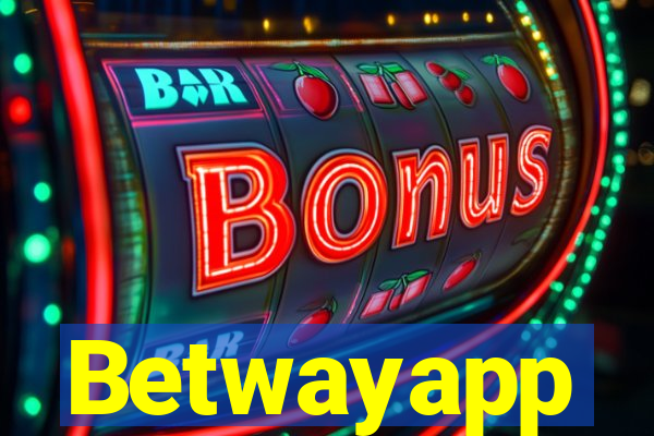 Betwayapp