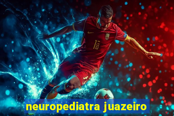 neuropediatra juazeiro