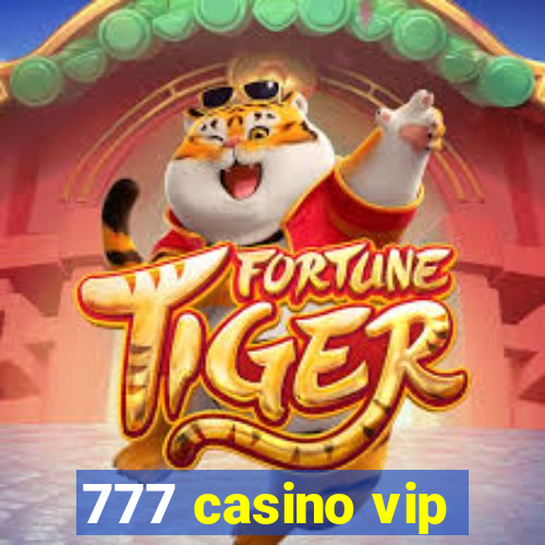 777 casino vip