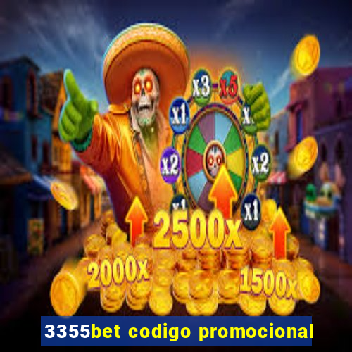 3355bet codigo promocional