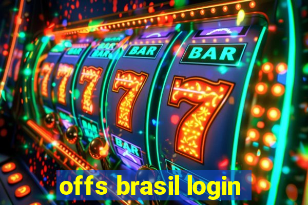 offs brasil login