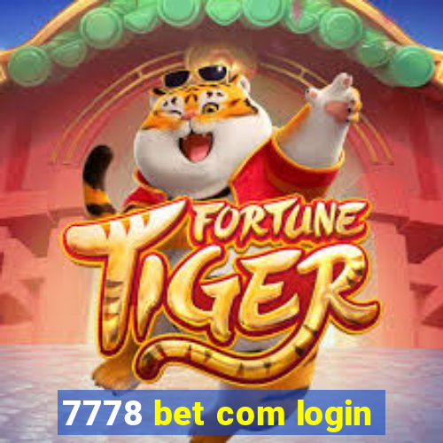 7778 bet com login