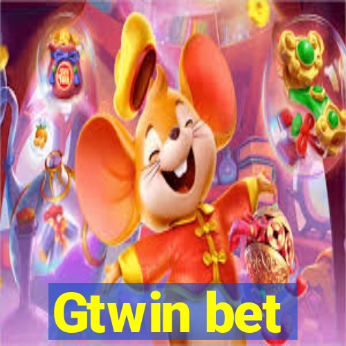 Gtwin bet