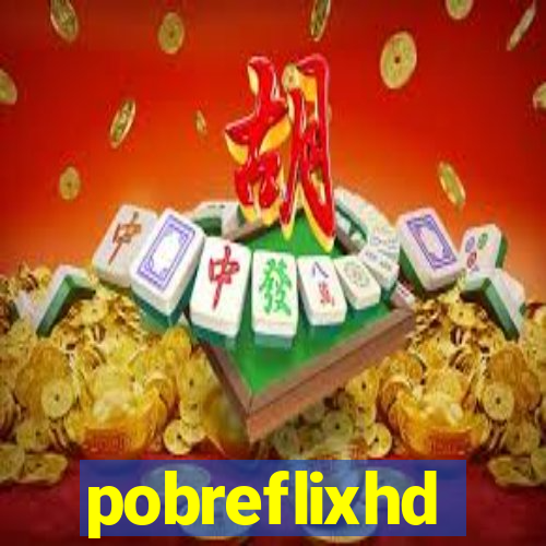 pobreflixhd