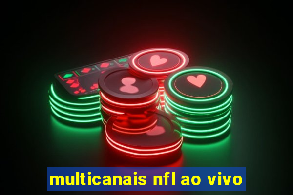 multicanais nfl ao vivo