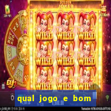 qual jogo e bom para ganhar dinheiro