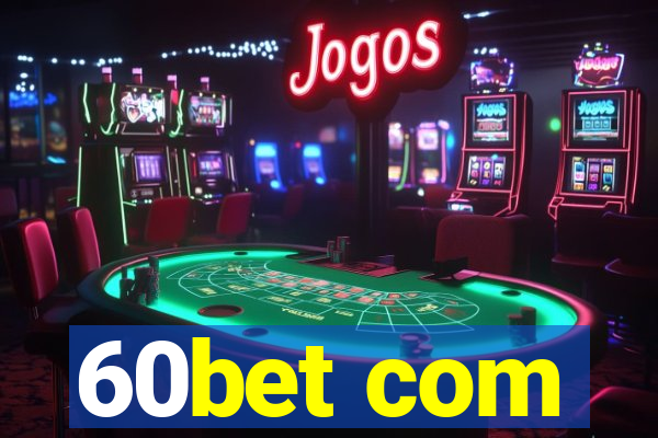 60bet com