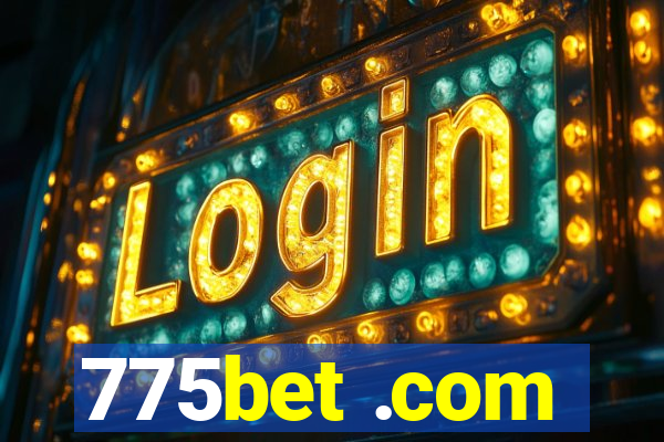 775bet .com