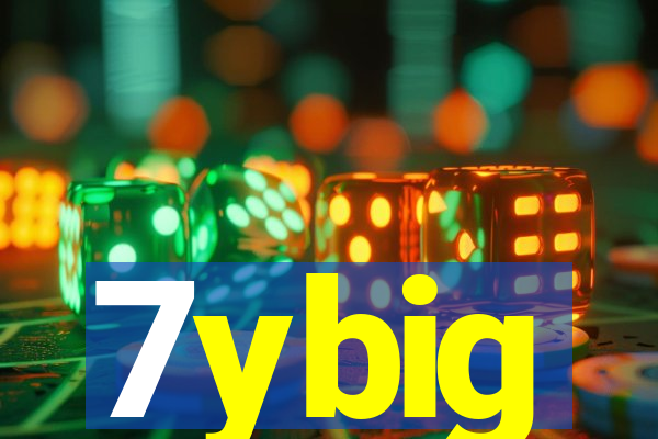 7ybig