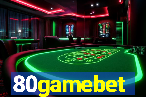 80gamebet