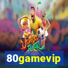 80gamevip