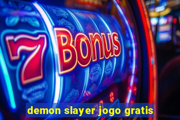 demon slayer jogo gratis