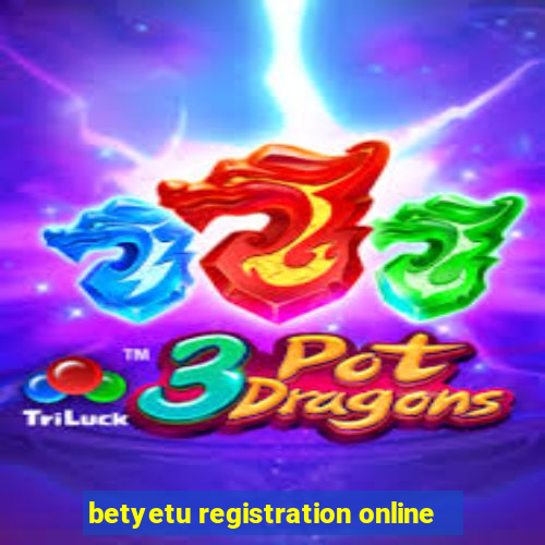 betyetu registration online