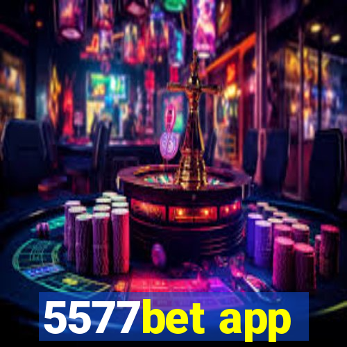 5577bet app