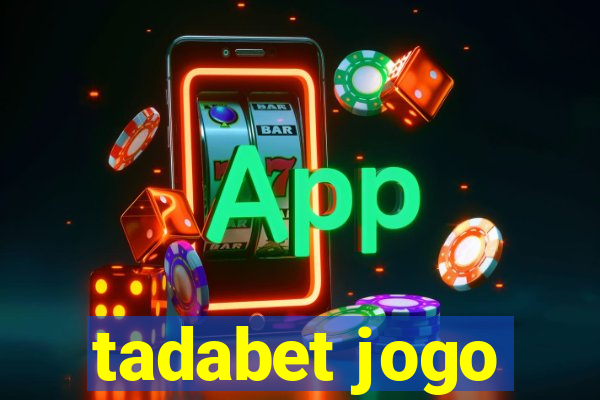 tadabet jogo