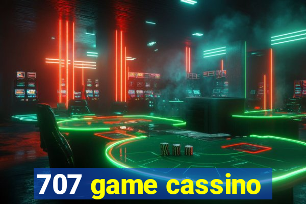 707 game cassino