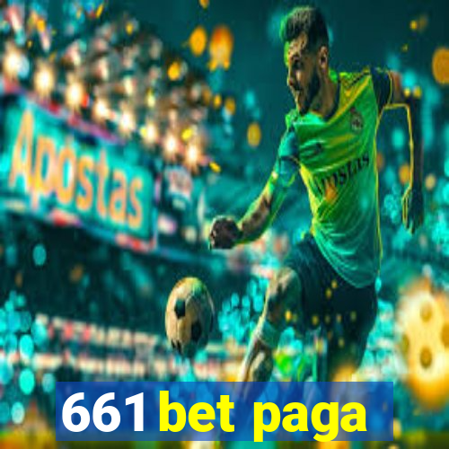 661 bet paga