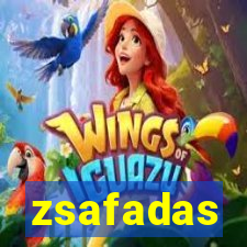 zsafadas